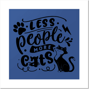 Less People More Cats Posters and Art